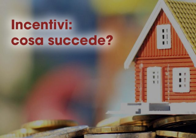 incentivi: cosa succede?